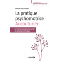 La pratique psychomotrice Aucouturier