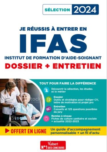 Je réussis mon entrée en IFAS 2024 : dossier + entretien