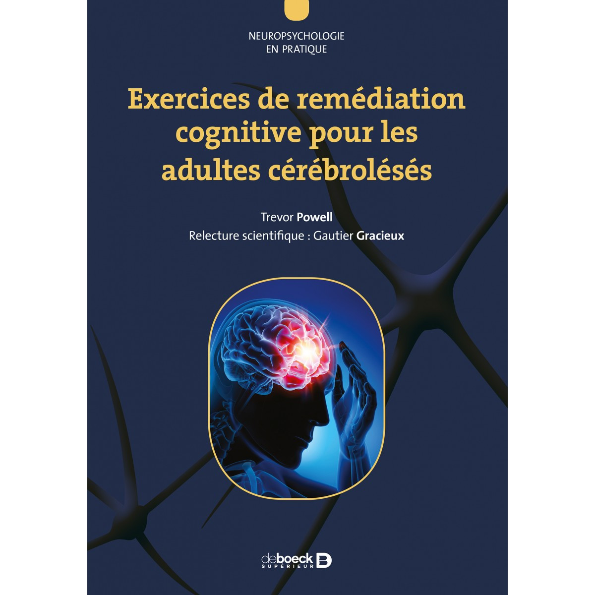 Exercices de remédiation cognitive pour les adultes cérébrolésés