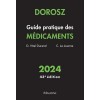 Dorosz 2024 : guide pratique des médicaments