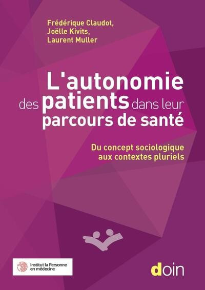 L'autonomie des patients dans leur parcours de santé