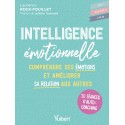 Intelligence émotionnelle - Comprendre ses émotions et améliorer sa relation aux autres