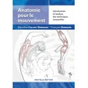 Anatomie pour le mouvement - Introduction à l\'analyse des techniques corporelles