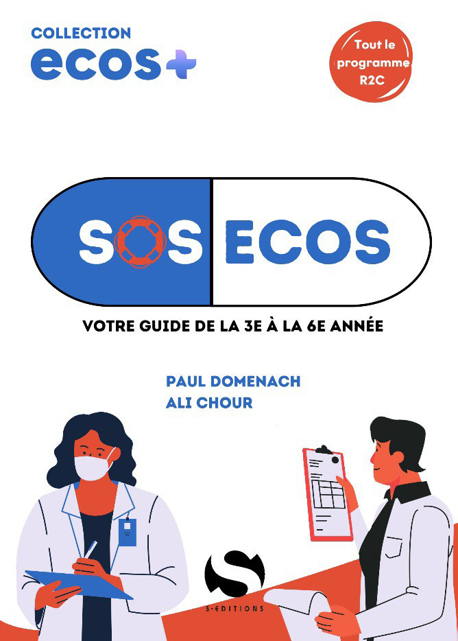 SOS ECOS : votre guide de la 3eme à la 6eme année