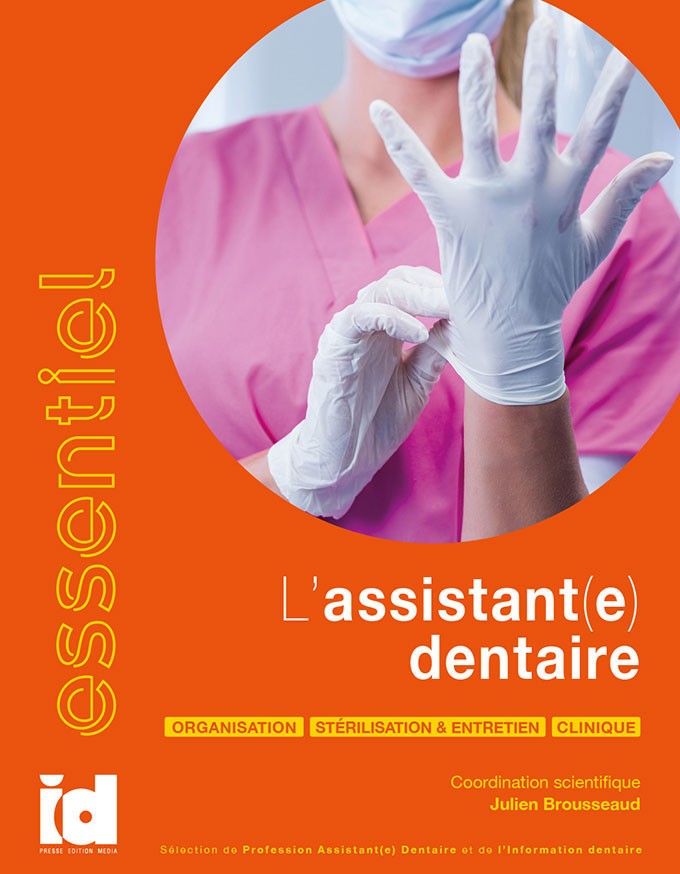 ESSENTIEL L’assistant(e) dentaire