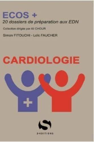 ECOS+ cardiologie: 20 dossiers de préparation aux EDN