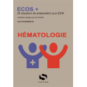 ECOS+ Hématologie: 20 dossiers de préparation