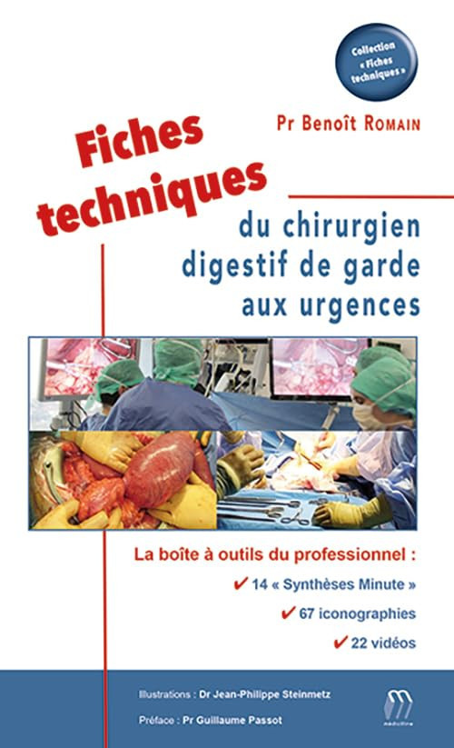 Fiches techniques du chirurgien digestif de garde aux urgences