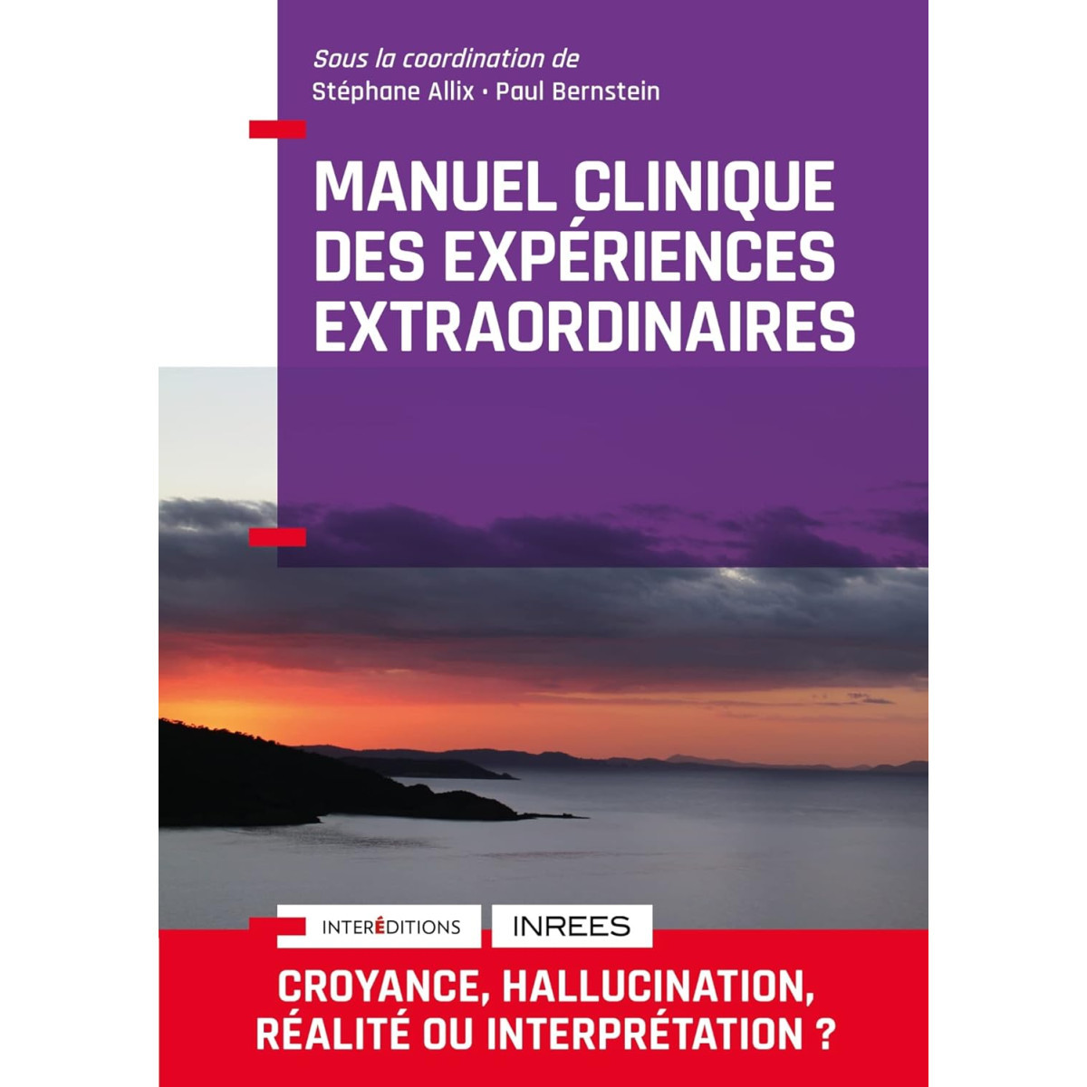 Manuel clinique des expériences extraordinaires