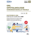 Les fiches E-Lisa ORL, Ophtalmologie, Chirurgie maxillo-faciale
