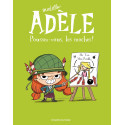 BD Mortelle Adèle, Tome 05: Poussez-vous, les moches !