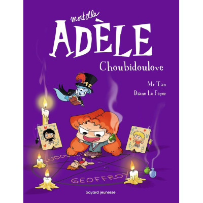 BD Mortelle Adèle, Tome 10:...