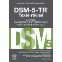 DSM-5-TR : manuel diagnostique et statistique des troubles mentaux, texte révisé