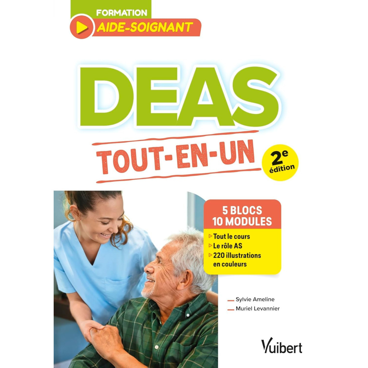 DEAS tout en un - 5 blocs de compétences, 10 modules: À jour du référentiel des études aide-soignant de 2021