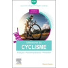 Médecine du cyclisme: Pratiques, recommandations, prévention