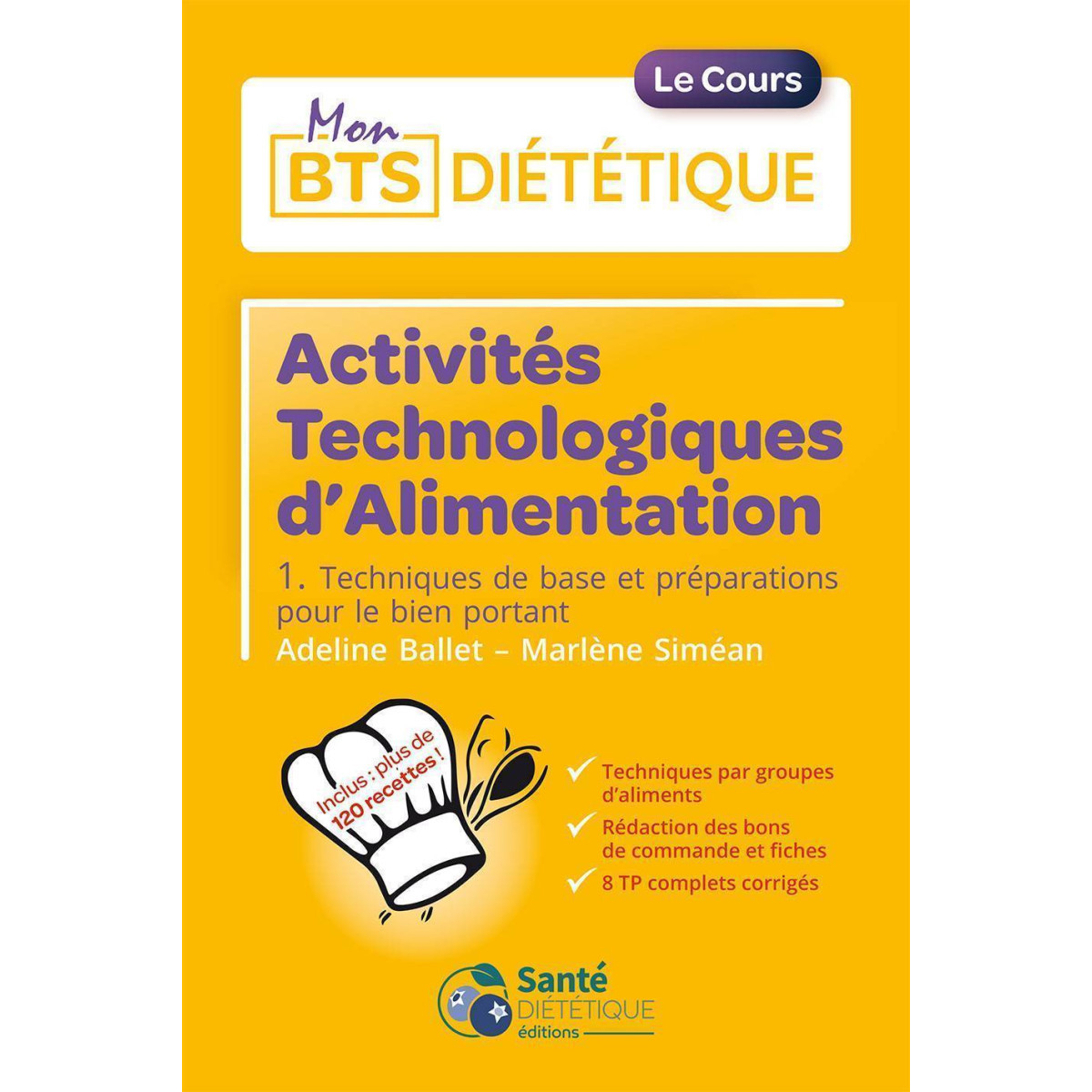 ACTIVITÉ TECHNOLOGIQUE D’ALIMENTATION VOL. 1