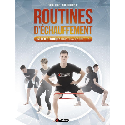 Routines d'échauffement:...