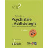 Psychiatrie et addictologie 4e édition conforme à la R2C