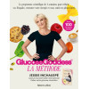 Glucose Goddess - La méthode. Avec 100 recettes faciles