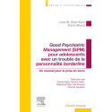 Good Psychiatric Management (GPM) pour adolescents avec un trouble de la personnalité borderline