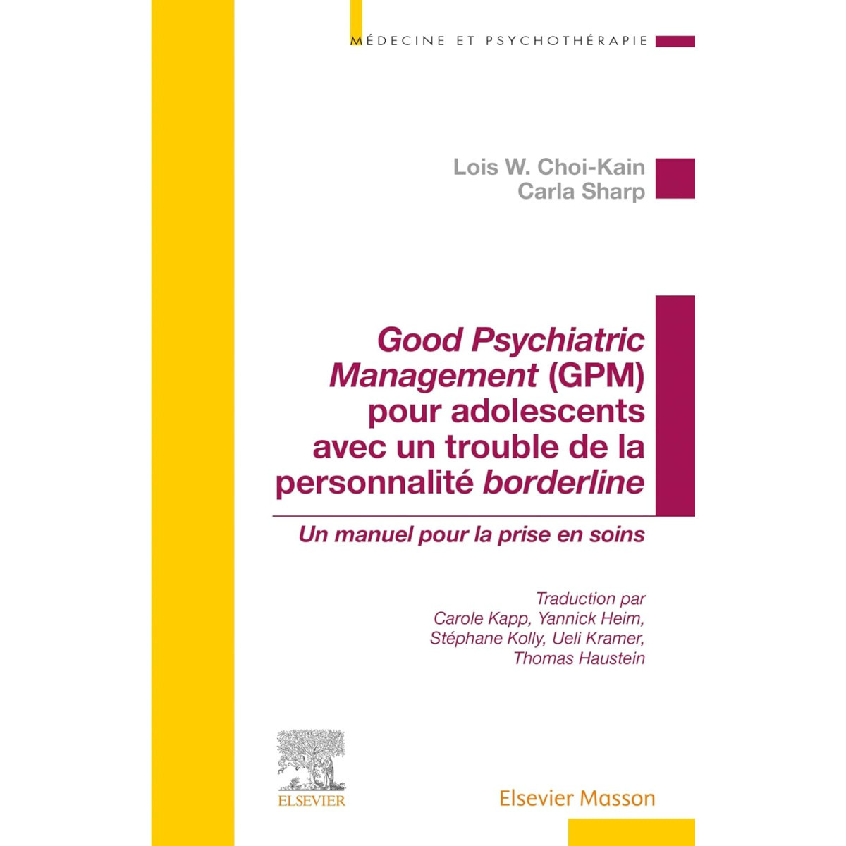 Good Psychiatric Management (GPM) pour adolescents avec un trouble de la personnalité borderline