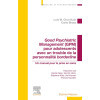 Good Psychiatric Management (GPM) pour adolescents avec un trouble de la personnalité borderline