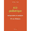 ECG pédiatrique - Comprendre et analyser - 45 cas cliniques