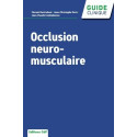 Occlusion neuro-musculaire