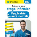 Réussir son stage infirmier en psychiatrie et santé mentale