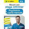 Réussir son stage infirmier en psychiatrie et santé mentale