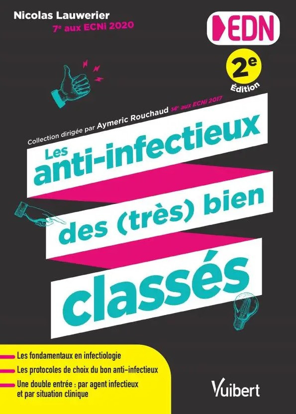 Les anti-infectieux des (très) bien classés 2e édition