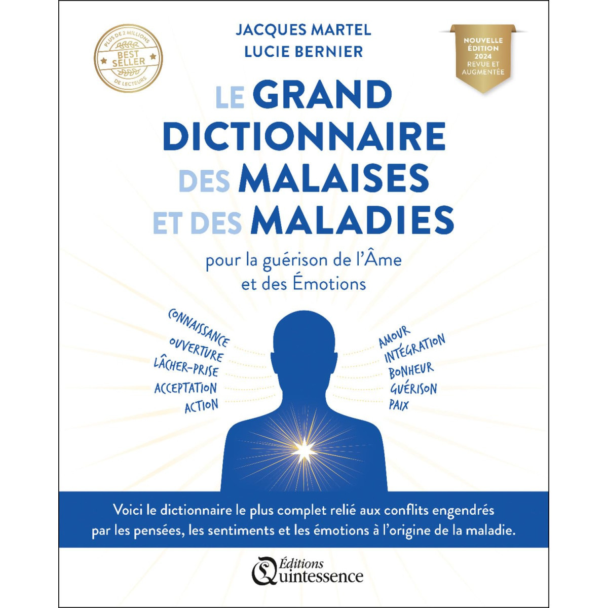 Le grand dictionnaire des malaises et des maladies