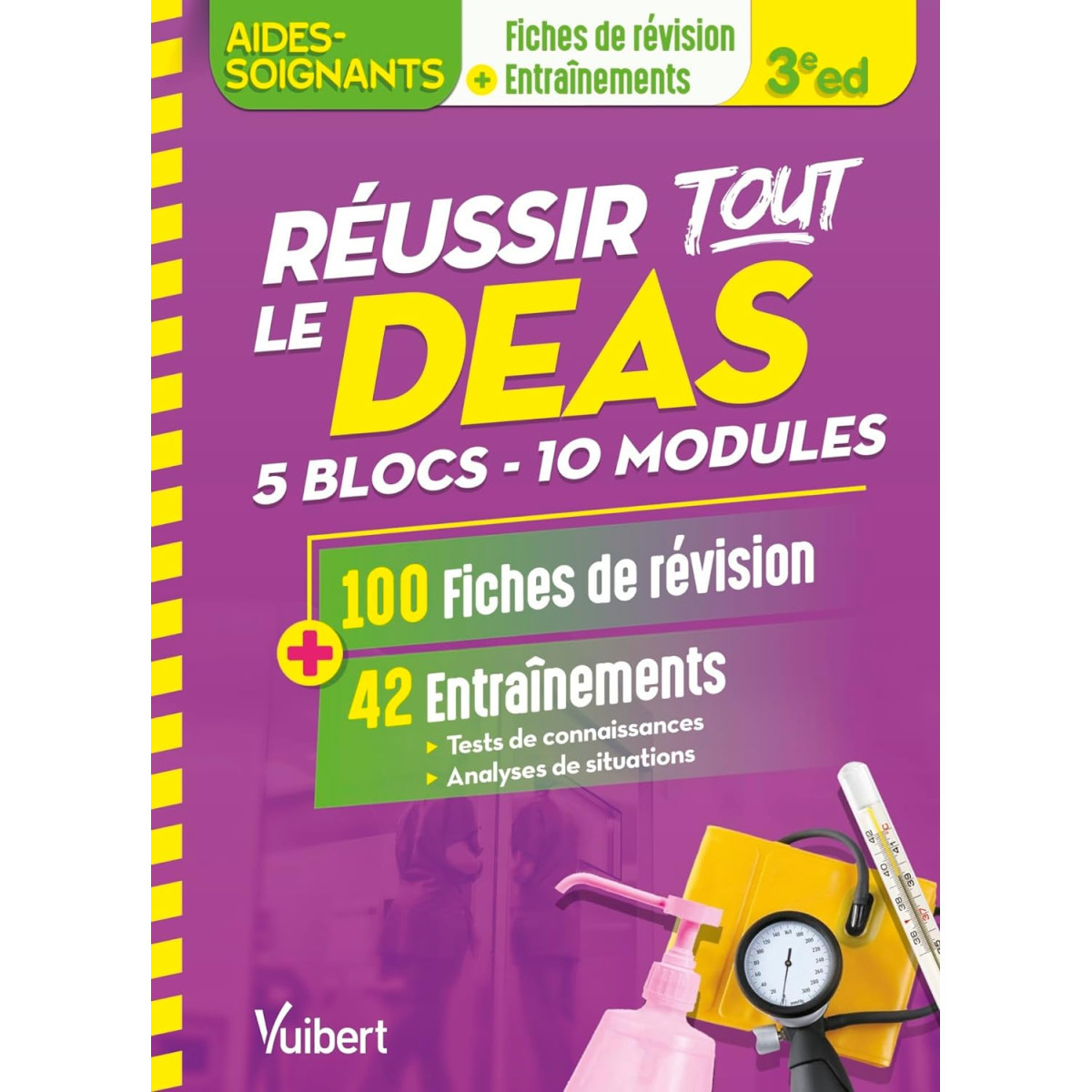 Réussir tout le DEAS 5 blocs - 10 modules - En 100 fiches de révision et 42 entraînements