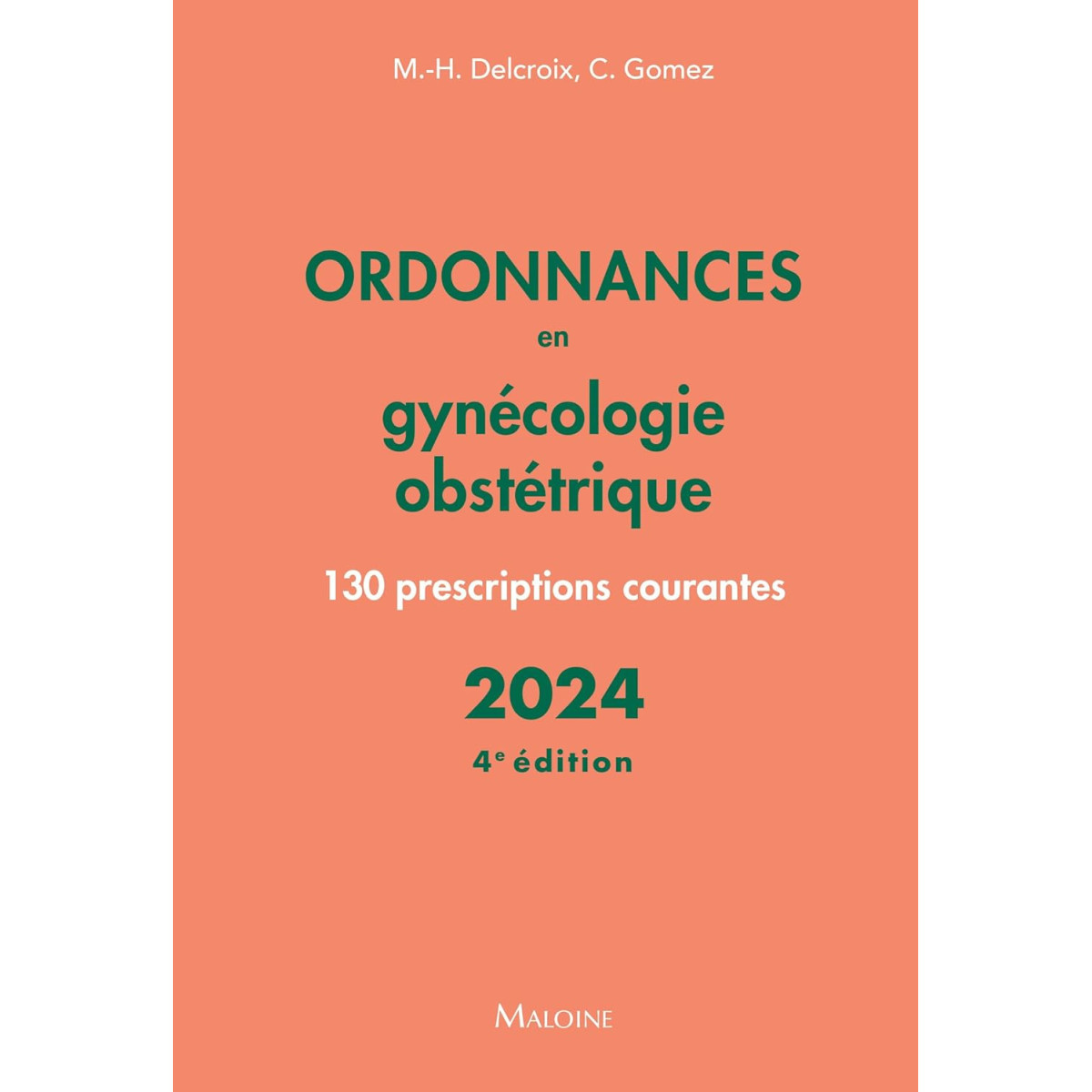 Ordonnances en gynécologie, obstétrique 2024