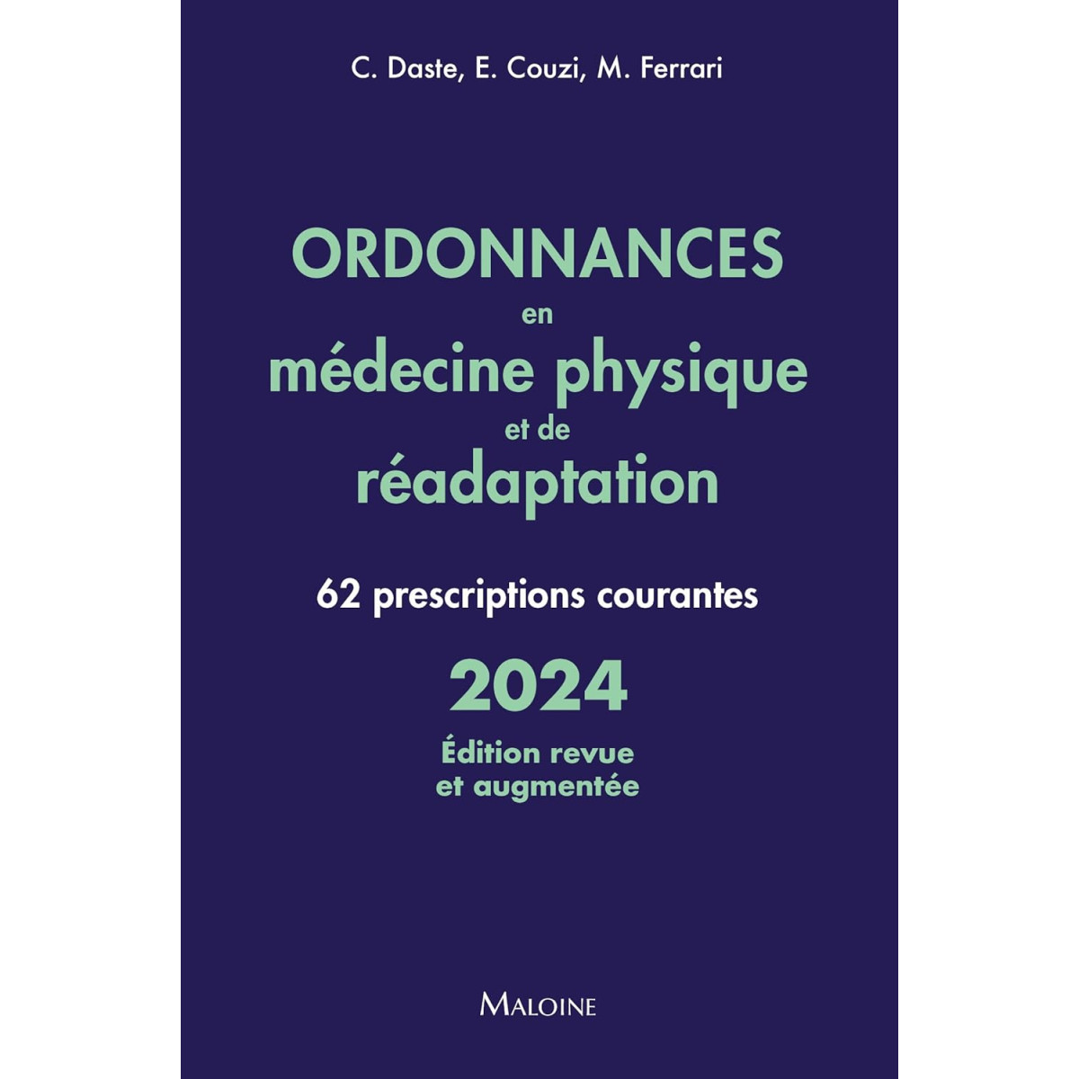 Ordonnances en médecine physique et de réadaptation 2024