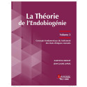 La théorie de l\'Endobiogénie (volume 3) - Concepts fondamentaux du traitement des états cliniques courants