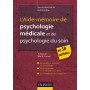 Psychologie médicale et psychologie du soin en 58 notions