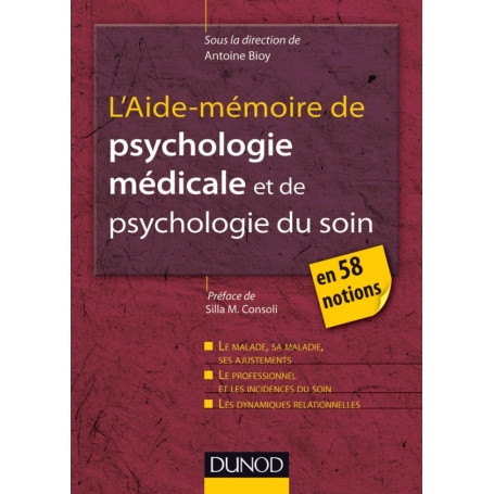 Psychologie médicale et psychologie du soin en 58 notions