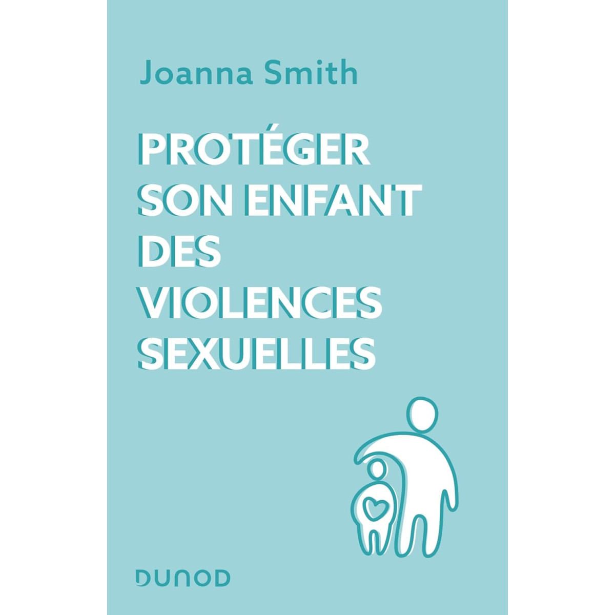 Protéger son enfant des violences sexuelles
