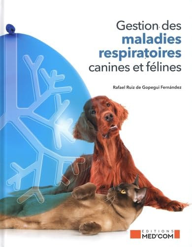 Gestion des maladies respiratoires canines et félines