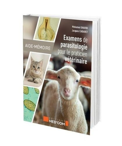 Examens de parasitologie du vétérinaire: Aide-mémoire
