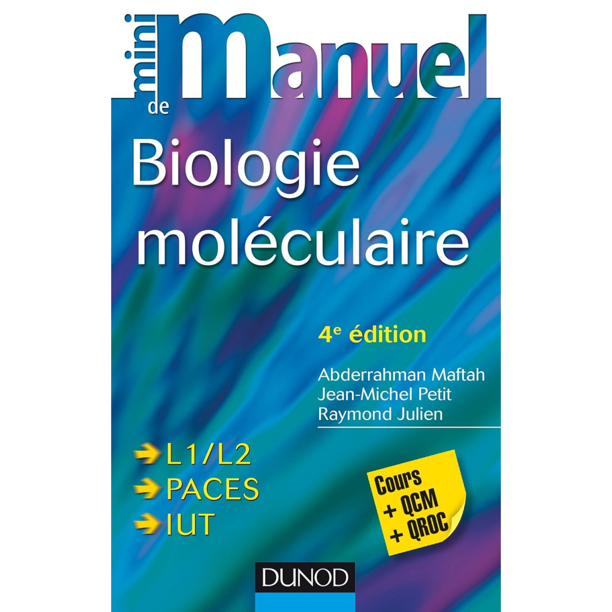 Mini Manuel de Biologie moléculaire - Cours + QCM + QROC