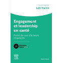 Engagement et leadership en santé - Points de vue d\'acteurs qui comptent