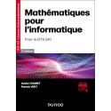 Mathématiques pour l\'informatique - 3e éd.- Pour le BTS SIO: Pour le BTS SIO