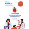 ECOS+ : Cardiologie : 20 dossiers pour maîtriser la cardiologie aux ECOS