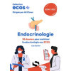 ECOS Endocrinologie: 20 dossiers pour maîtriser l'endocrinologie aux ECOS