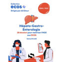 ECOS Hépato-Gastro-Entérologie: 20 dossiers pour maîtriser l\'HGE aux ECOS