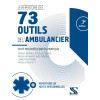 Le répertoire des 73 outils de l'ambulancier