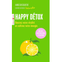 Happy Détox: Boostez votre vitalité et cultivez votre énergie (Eyrolles poche)