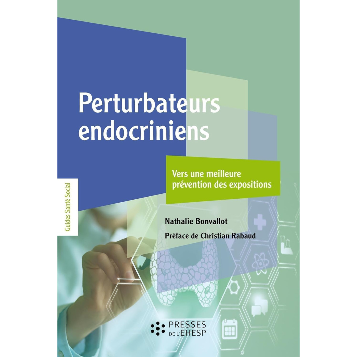 Perturbateurs endocriniens: Vers une meilleure prévention des expositions